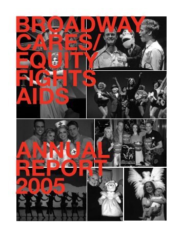 BC/EFA Annual Report 2005 - Broadway Cares/Equity Fights AIDS