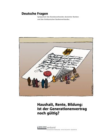 Haushalt, Rente, Bildung: Ist der Generationenvertrag noch gültig?