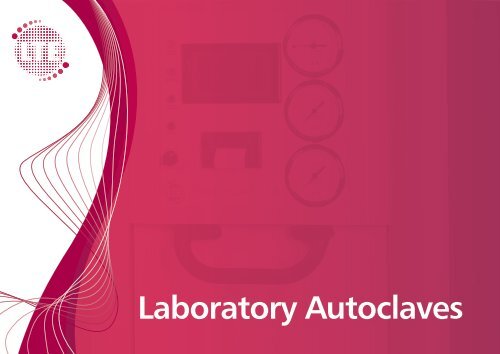 Laboratory Autoclave Literature (all ranges) - LTE Scientific Ltd