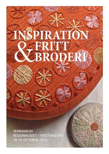 inspiration fritt broderi - Regionmuseet Kristianstad