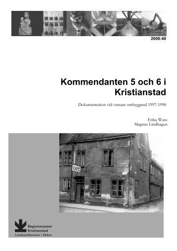 kommendanten slutver - Regionmuseet Kristianstad