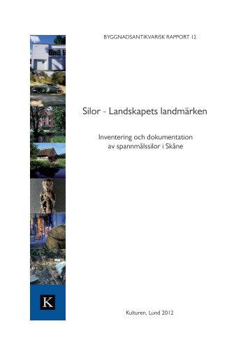 Silor â Landskapets landmÃ¤rken. Inventering och dokumentation av ...