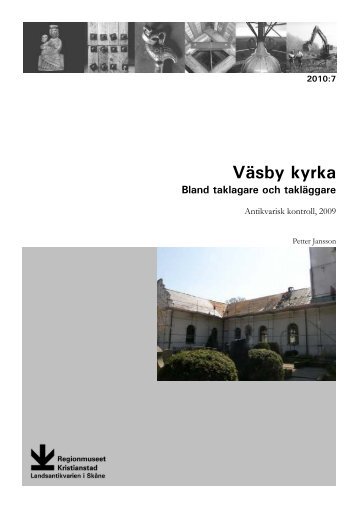 VÃ¤sby kyrka - Bland taklagare och taklÃ¤ggare, 2010:7