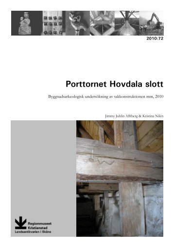 Porttornet Hovdala slott. Byggnadsarkeologisk undersÃ¶kning av ...