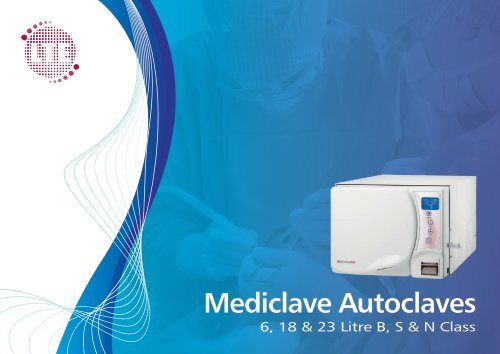 Mediclave Autoclaves - LTE Scientific Ltd