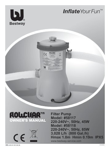 Filter Pump Model: #58117 220-240V~, 50Hz, 45W Model ... - Bestway