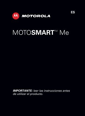 MOTOSMART ME GuÃ­a de inicio rÃ¡pido - Motorola