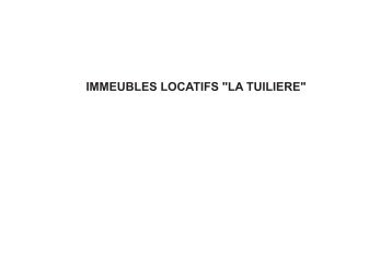 IMMEUBLES LOCATIFS "LA TUILIERE" - Fondation de la Commune  ...