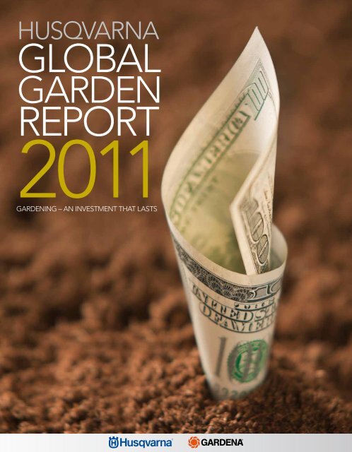 The Global Garden Report 2011 - Husqvarna Group