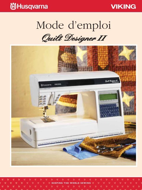 Entretien de votre Quilt Designer II