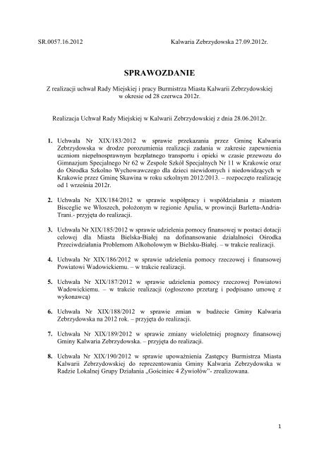 Sprawozdanie z realizacji uchwał Rady Miejskiej i pracy Burmistrza ...