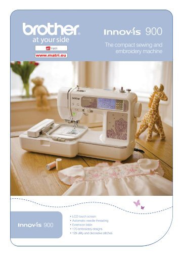 The compact sewing and embroidery machine - Brother