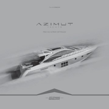 FINO ALL'ULTIMO DETTAGLIO - Azimut Yachts