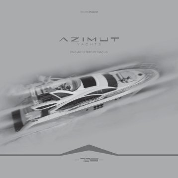 FINO ALL'ULTIMO DETTAGLIO - Azimut Yachts