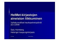 HelMet-kirjastojen aineiston liikkuminen - Varastokirjasto