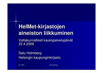 HelMet-kirjastojen aineiston liikkuminen - Varastokirjasto