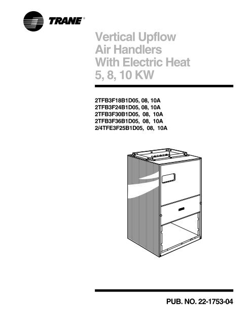 Trane Air Handler Indoor Blower Evap Manual L0905031