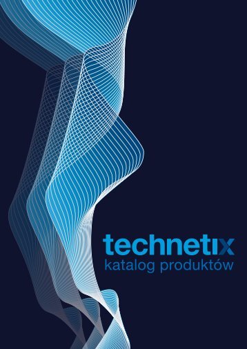 pobierz najnowszy katalog - Technetix.pl