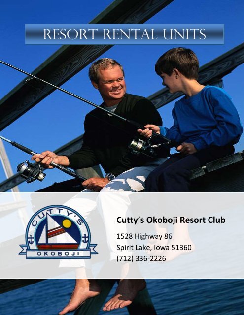 RESORT RENTAL UNITS - Cutty's Okoboji Resort Club