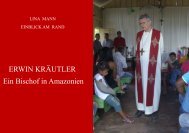 ERWIN KRÄUTLER Ein Bischof in Amazonien