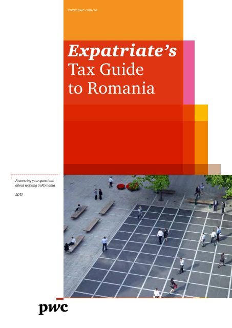 Expatriate's Tax Guide to Romania - PwC Romania