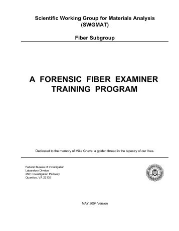 Forensic Fiber Examiner Training Program - FBI