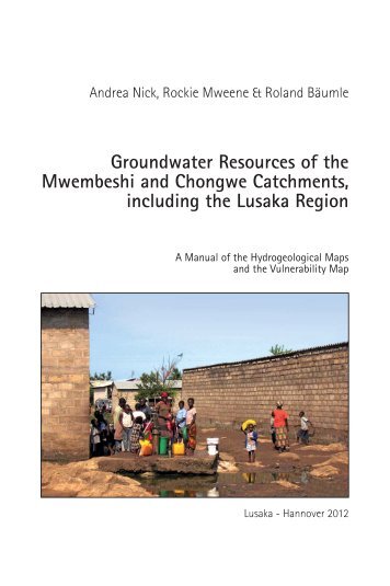 Groundwater Resources of the Mwembeshi and Chongwe - BGR