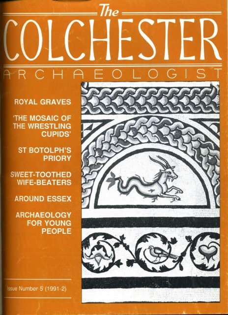 The Colchester Archaeologist 1991-2 - Colchester Archaeological ...