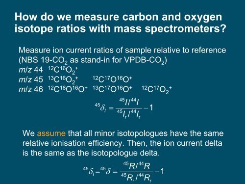 Jan Kaiser, How accurate do we know 13C/12C, 18C/16O and 17O ...