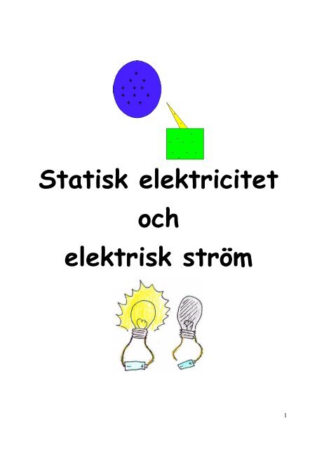 Statisk elektricitet och elektrisk strÃ¶m - Skolresurs.fi