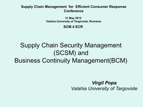 Supply Chain Security Management (SCSM) and Business ... - ecr-uvt