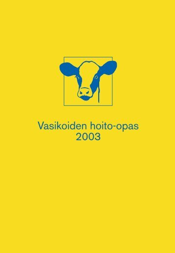 Vasikoiden hoito-opas 2003