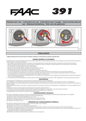 Istruzioni per l'uso - Instructions for use - Instructions pour l ... - Faac