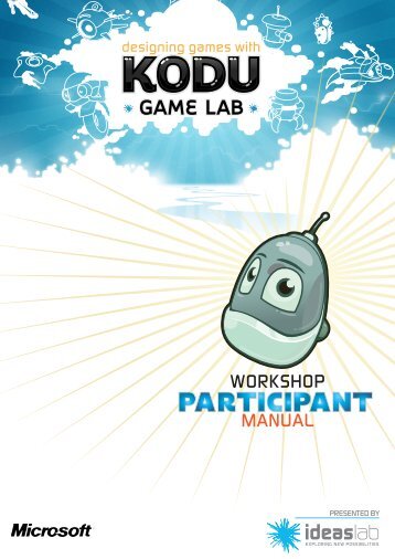 Designing Games with Kodu Game Lab - Participant Manual v2