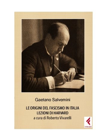 gaetano_salvemini_le_origini_del_fascismo_in_itabookzz-org