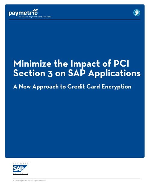 Minimize the Impact of PCI Section 3 on SAP Applications - Paymetric