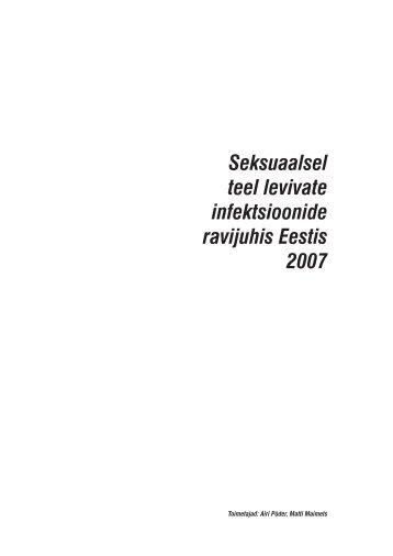 Seksuaalsel teel levivate infektsioonide ravijuhis Eestis 2007 - ensas