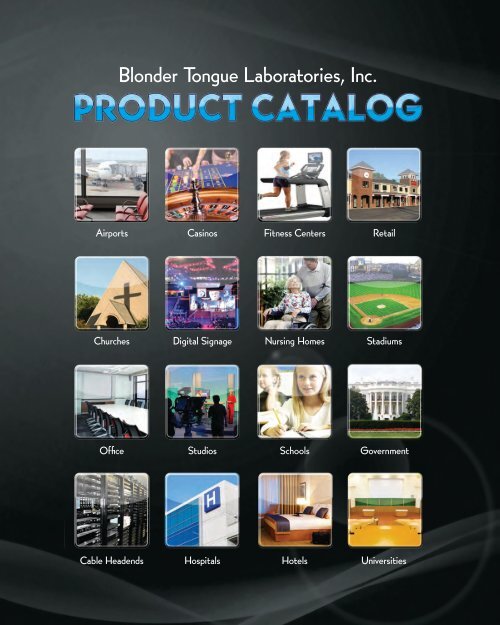 2013 Catalog PDF (lores) Blonder Tongue Laboratories Inc.