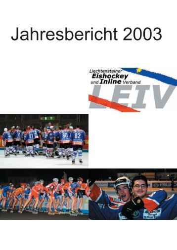Jahresbericht 2003 - Liechtensteiner Eishockey und Inline Verband
