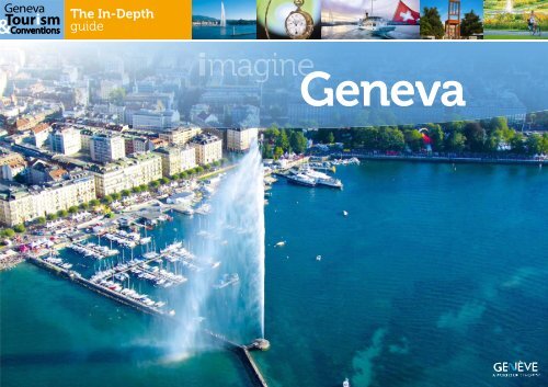 The In-Depth guide - Geneva Tourism