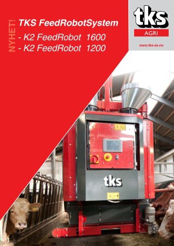TKS FeedRobotSystem - K2 FeedRobot 1600 - K2 ... - TKS AS
