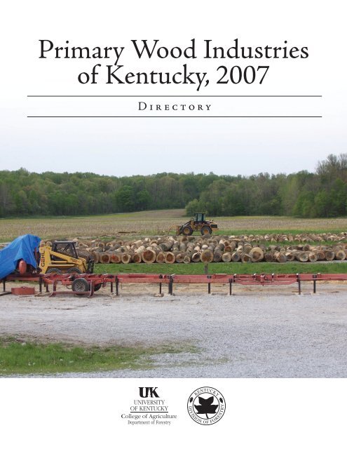 Primary Wood Industries of Kentucky, 2007 - Kentucky Division of ...