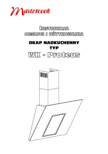 Instrukcja do okapu WK - Proteus ver_07_04_08