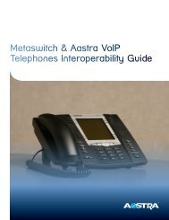 Metaswitch & Aastra VoIP Telephones Interoperability Guide