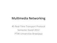 MulVmedia Networking - Universitas Brawijaya