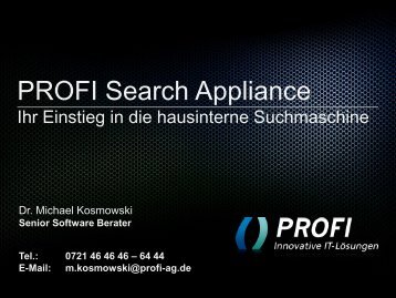PROFI Search Appliance - PROFI Engineering Systems AG