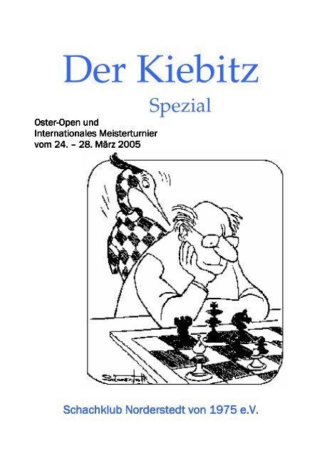 zwÃ¶lfseitigen Kiebitz spezial - Schachklub Norderstedt von 1975 e.V.