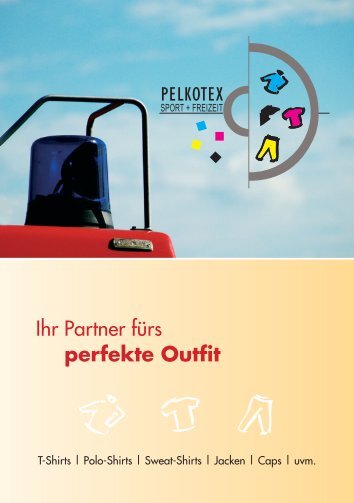 Ihr Partner fürs perfekte Outfit - Pelkotex Textilhandels GmbH