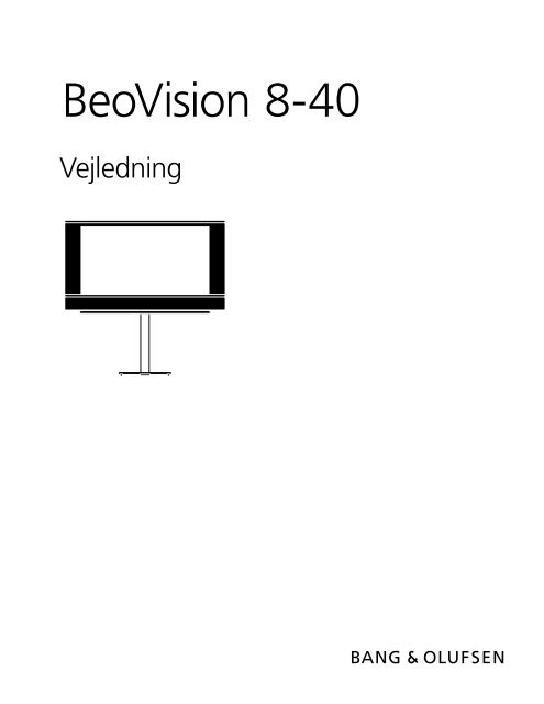 BeoVision 8-40 - BeoForum.dk