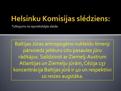 Lieli radiÃ¡cijas riski Baltijas jÃºras regjionÃ¡ - European Committee on ...